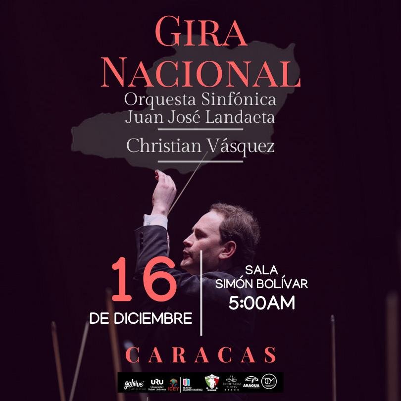 Gira Nacional junto a la Orquesta Sinfónica Juan José Landaeta